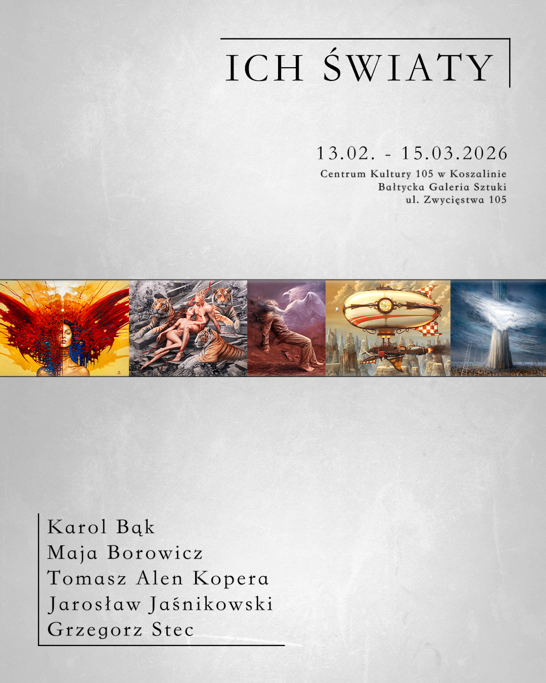 „Ich światy” w Koszalinie. Polski surrealizm w pięciu odsłonach w Bałtyckiej Galerii Sztuki CK105